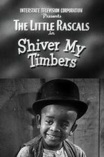 Watch Shiver My Timbers Moviesjoy