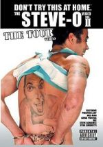 Watch The Steve-O Video: Vol. II - The Tour Video Moviesjoy