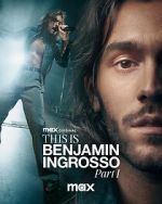 Watch This Is Benjamin Ingrosso: Part 1 Moviesjoy