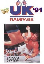 Watch WWF UK Rampage \'91 (TV Special 1991) Moviesjoy