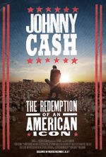Watch Johnny Cash: The Redemption of an American Icon Moviesjoy