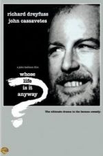 Watch Whose Life Is It Anyway? Moviesjoy
