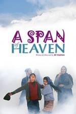 Watch A Span of Heaven Moviesjoy