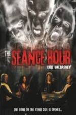 Watch The Seance Hour Evil Unleashed Moviesjoy