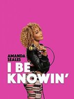 Watch Amanda Seales: I Be Knowin\' Moviesjoy
