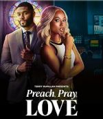 Watch Preach, Pray, Love Moviesjoy