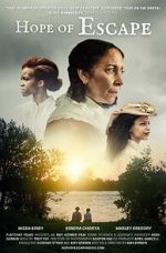Watch Hope of Escape Moviesjoy