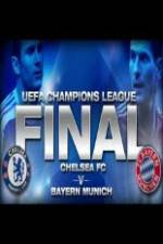 Watch UEFA Champions Final Bayern Munich Vs Chelsea Moviesjoy