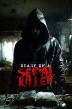 Watch Diary of a Serial Killer Moviesjoy