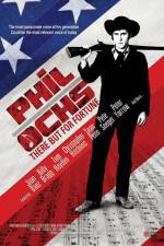 Watch Phil Ochs There But for Fortune Moviesjoy