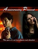 Watch Anniversary Present (TV Short 2005) Moviesjoy