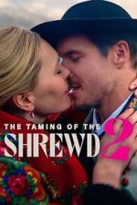 Watch The Taming of the Shrewd 2 Moviesjoy