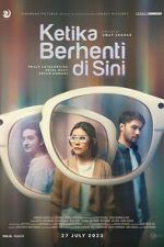 Watch Ketika Berhenti di Sini Moviesjoy