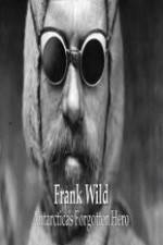 Watch Frank Wild: Antarctica's Forgotton Hero Moviesjoy