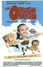 Watch The Orgasm Raygun (Short 1998) Moviesjoy
