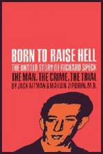 Watch Richard Speck Born to Raise Hell Moviesjoy
