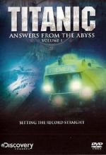 Watch Titanic: Answers from the Abyss Moviesjoy