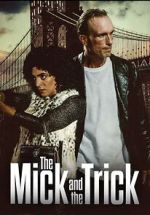 Watch The Mick and the Trick Moviesjoy