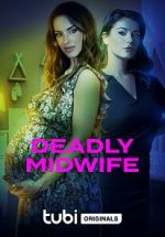 Watch Deadly Midwife Moviesjoy