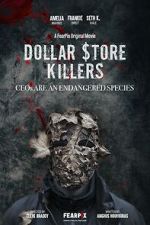 Watch Dollar $tore Killers Moviesjoy