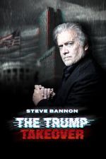 Watch Steve Bannon: The Trump Takeover Moviesjoy