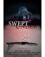 Watch Swept Under (Short 2022) Moviesjoy