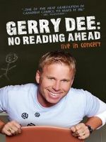 Watch Gerry Dee: No Reading Ahead - Live in Concert Moviesjoy