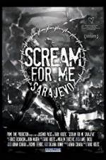 Watch Scream for Me Sarajevo Moviesjoy