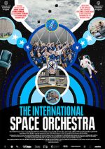 Watch The International Space Orchestra Moviesjoy
