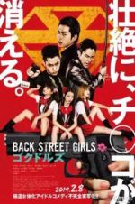 Watch Back Street Girls: Gokudols Moviesjoy