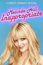 Watch Melinda Hill: Inappropriate Moviesjoy