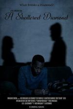 Watch A Shattered Diamond Moviesjoy