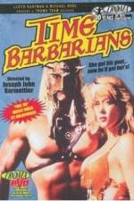 Watch Time Barbarians Moviesjoy