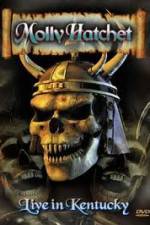 Watch Molly Hatchet Live In Kentucky Moviesjoy