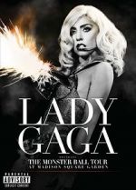 Watch Lady Gaga Presents: The Monster Ball Tour at Madison Square Garden Moviesjoy