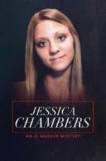 Watch Jessica Chambers: An ID Murder Mystery Moviesjoy