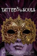 Watch Tatted Souls Moviesjoy