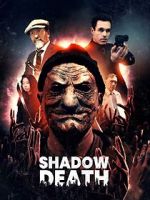 Watch Shadow Death Moviesjoy