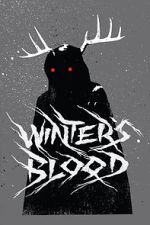 Watch Winter's Blood (Short 2019) Moviesjoy