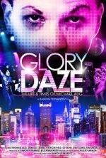 Watch Glory Daze: The Life and Times of Michael Alig Moviesjoy