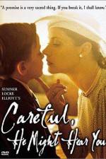 Watch Careful, He Might Hear You Moviesjoy