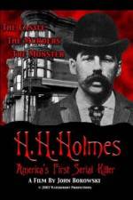 Watch H.H. Holmes: America's First Serial Killer Moviesjoy