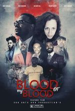 Watch Blood of My Blood - Expansion Ain\'t Easy Moviesjoy
