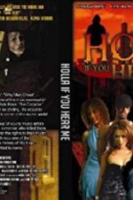 Watch Holla If You Hear Me Moviesjoy