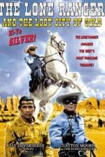 Watch The Lone Ranger and the Lost City of Gold Moviesjoy