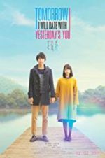 Watch Tomorrow I Will Date with Yesterday\'s You Moviesjoy