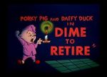 Watch Dime to Retire (Short 1955) Moviesjoy