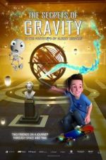Watch The Secrets of Gravity: In the Footsteps of Albert Einstein Moviesjoy