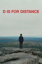 Watch D Is for Distance Moviesjoy