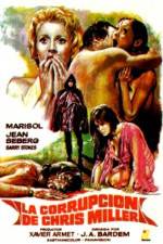 Watch La corrupción de Chris Miller Moviesjoy
